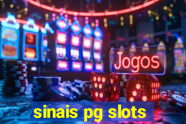 sinais pg slots